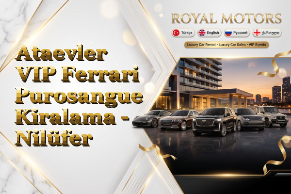 Ataevler VIP Ferrari Purosangue Kiralama - Nilüfer