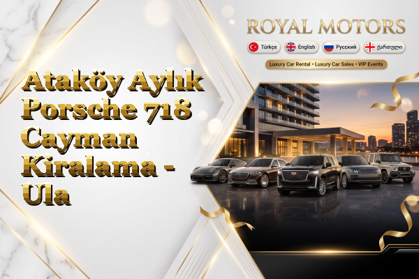 Ataköy Aylık Porsche 718 Cayman Kiralama - Ula