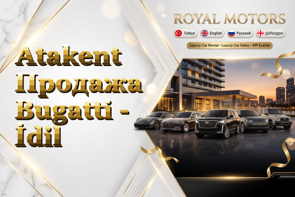 Atakent Продажа Bugatti - İdil