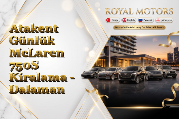 Atakent Günlük McLaren 750S Kiralama - Dalaman