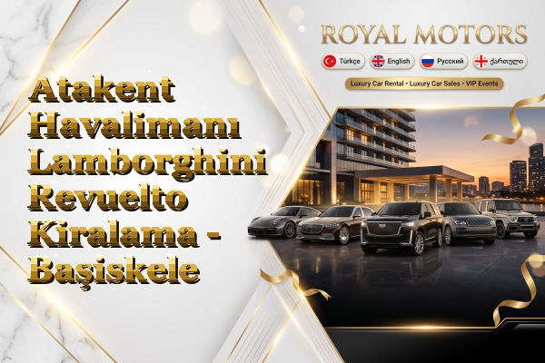 Atakent Havalimanı Lamborghini Revuelto Kiralama - Başiskele