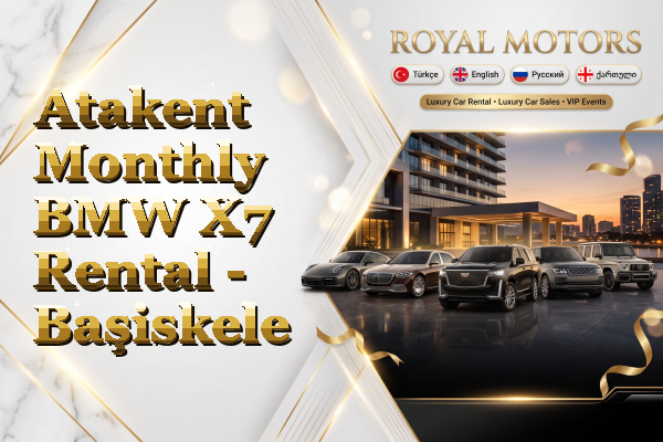Atakent Monthly BMW X7 Rental - Başiskele