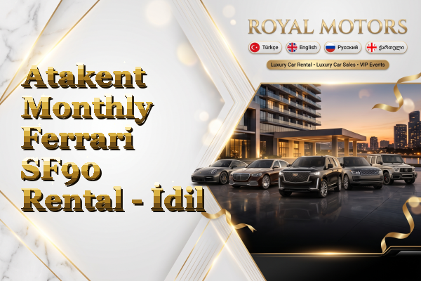 Atakent Monthly Ferrari SF90 Rental - İdil