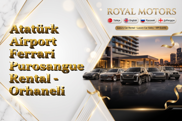 Atatürk Airport Ferrari Purosangue Rental - Orhaneli