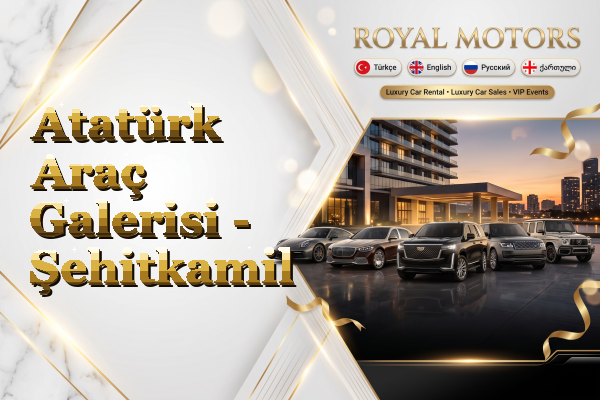 Atatürk Araç Galerisi - Şehitkamil