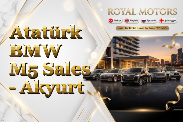 Atatürk BMW M5 Sales - Akyurt