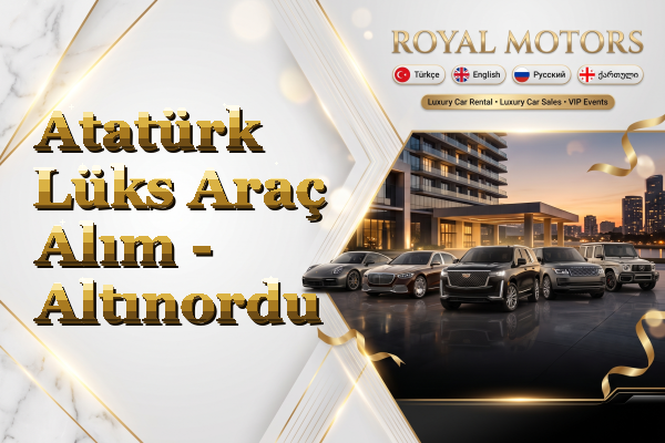 Atatürk Lüks Araç Alım - Altınordu
