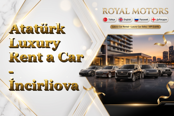 Atatürk Luxury Rent a Car - İncirliova
