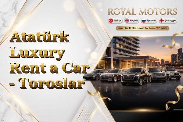Atatürk Luxury Rent a Car - Toroslar