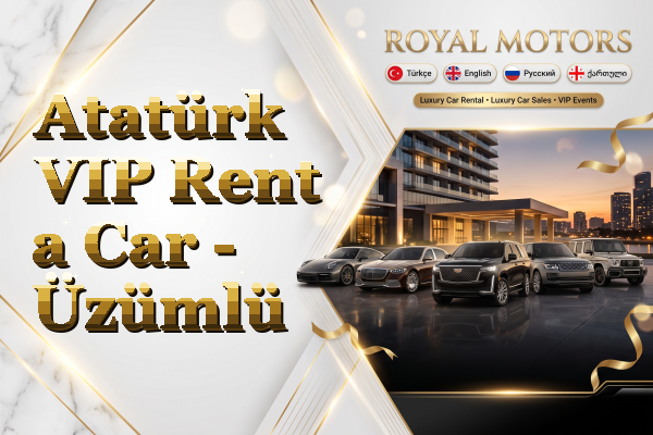 Atatürk VIP Rent a Car - Üzümlü