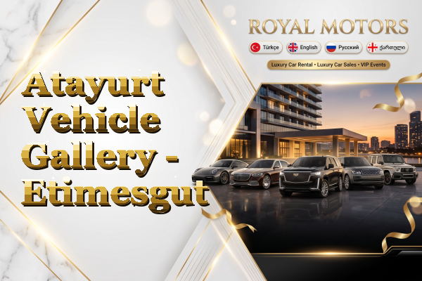 Atayurt Vehicle Gallery - Etimesgut
