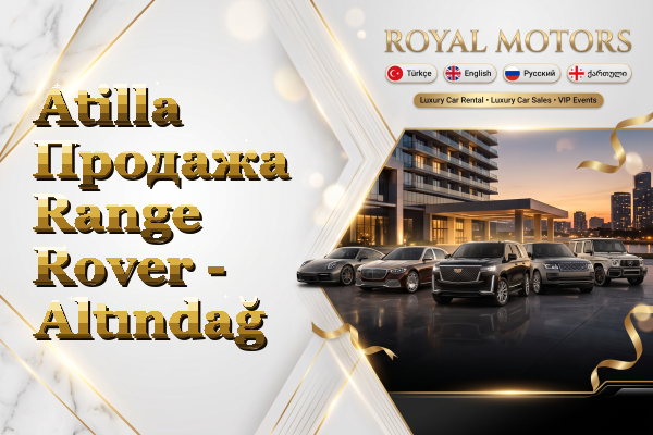 Atilla Продажа Range Rover - Altındağ
