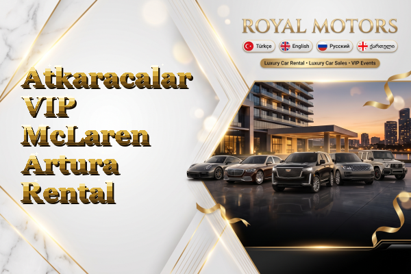 Atkaracalar VIP McLaren Artura Rental