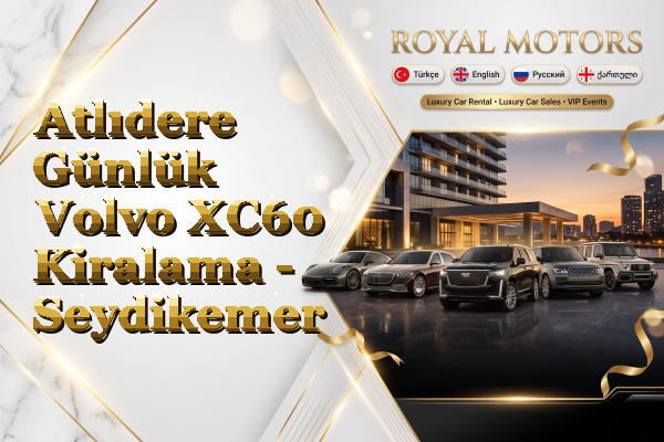 Atlıdere Günlük Volvo XC60 Kiralama - Seydikemer