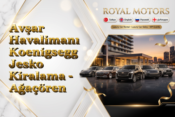 Avşar Havalimanı Koenigsegg Jesko Kiralama - Ağaçören