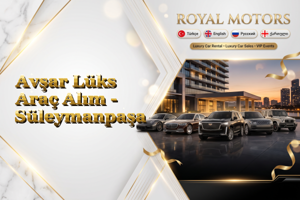 Avşar Lüks Araç Alım - Süleymanpaşa