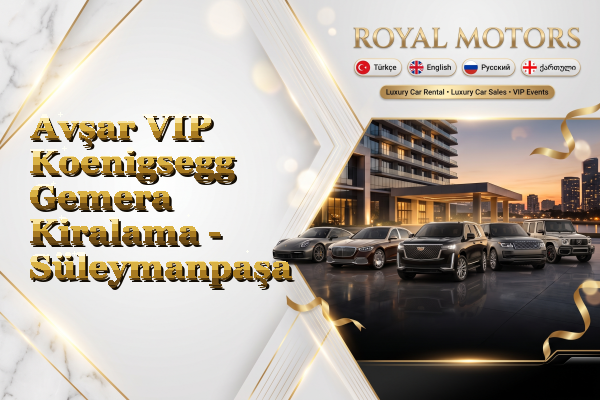 Avşar VIP Koenigsegg Gemera Kiralama - Süleymanpaşa