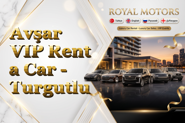 Avşar VIP Rent a Car - Turgutlu