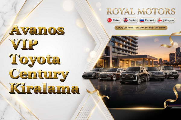 Avanos VIP Toyota Century Kiralama