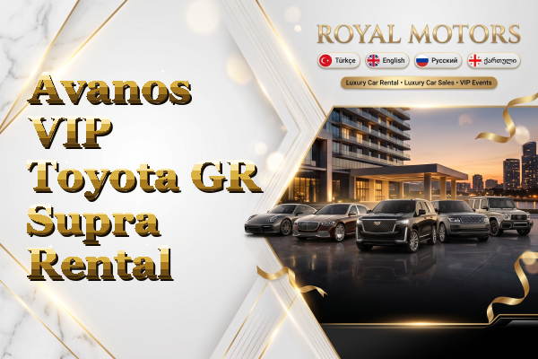 Avanos VIP Toyota GR Supra Rental