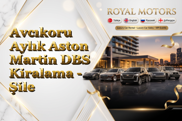 Avcıkoru Aylık Aston Martin DBS Kiralama - Şile