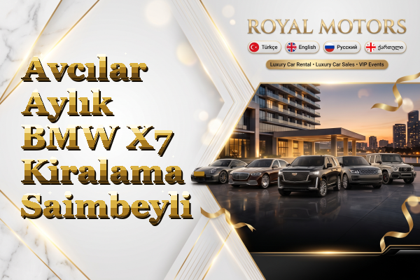 Avcılar Aylık BMW X7 Kiralama - Saimbeyli