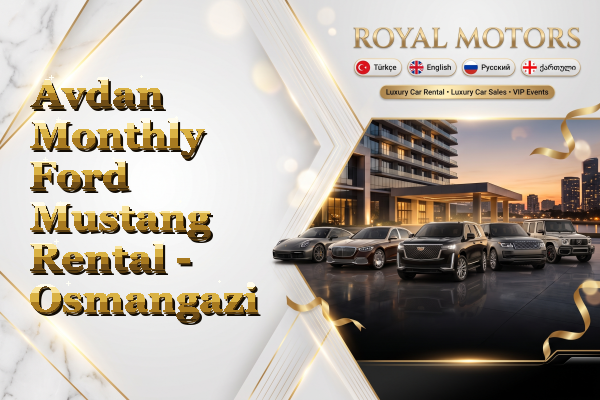 Avdan Monthly Ford Mustang Rental - Osmangazi