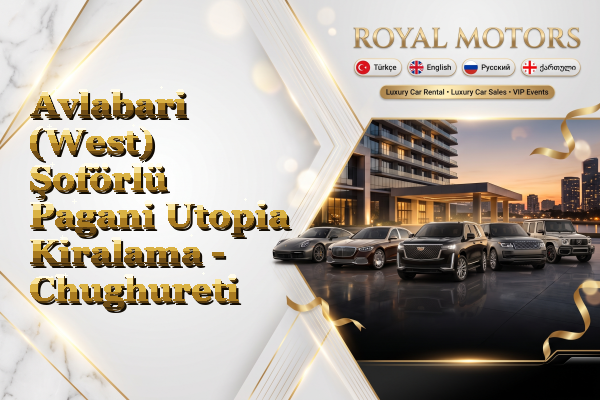 Avlabari (West) Şoförlü Pagani Utopia Kiralama - Chughureti