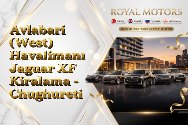 Avlabari (West) Havalimanı Jaguar XF Kiralama - Chughureti