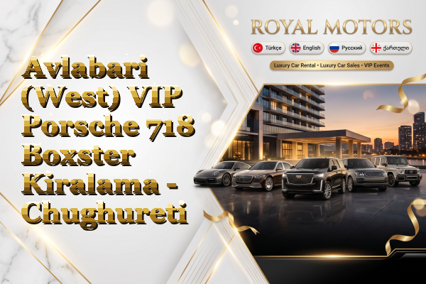 Avlabari (West) VIP Porsche 718 Boxster Kiralama - Chughureti