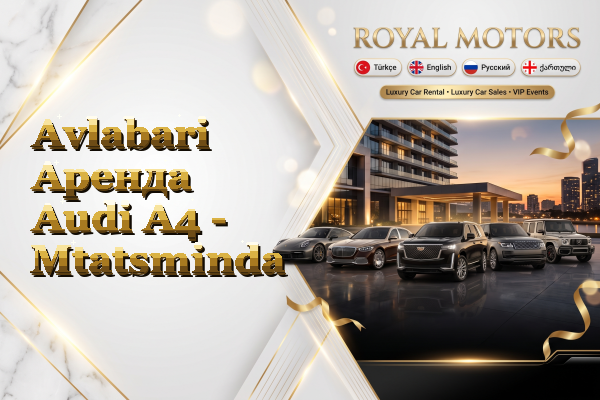 Avlabari Аренда Audi A4 - Mtatsminda