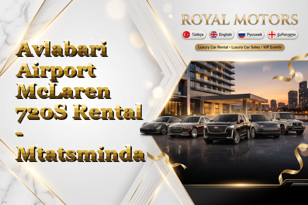 Avlabari Airport McLaren 720S Rental - Mtatsminda