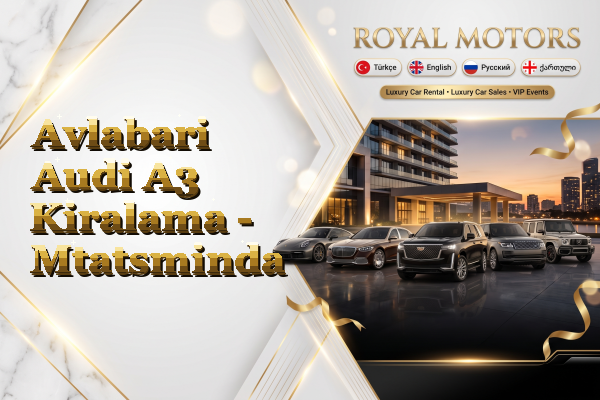 Avlabari Audi A3 Kiralama - Mtatsminda