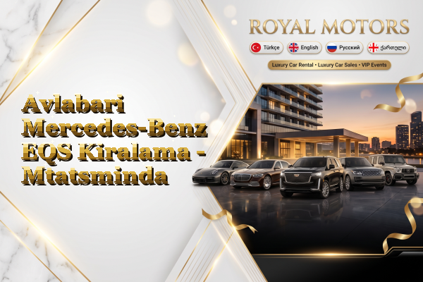 Avlabari Mercedes-Benz EQS Kiralama - Mtatsminda