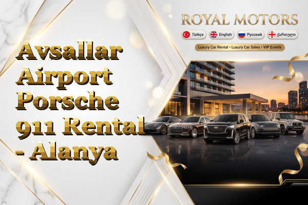 Avsallar Airport Porsche 911 Rental - Alanya