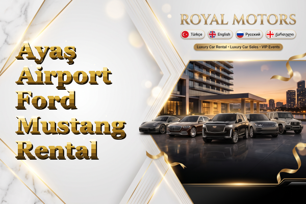 Ayaş Airport Ford Mustang Rental