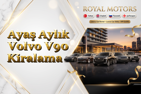 Ayaş Aylık Volvo V90 Kiralama