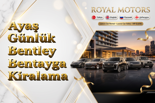 Ayaş Günlük Bentley Bentayga Kiralama