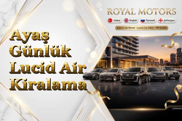 Ayaş Günlük Lucid Air Kiralama
