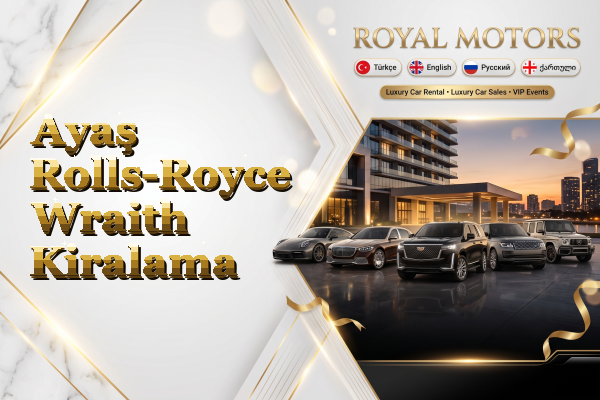 Ayaş Rolls-Royce Wraith Kiralama
