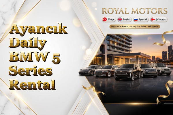 Ayancık Daily BMW 5 Series Rental