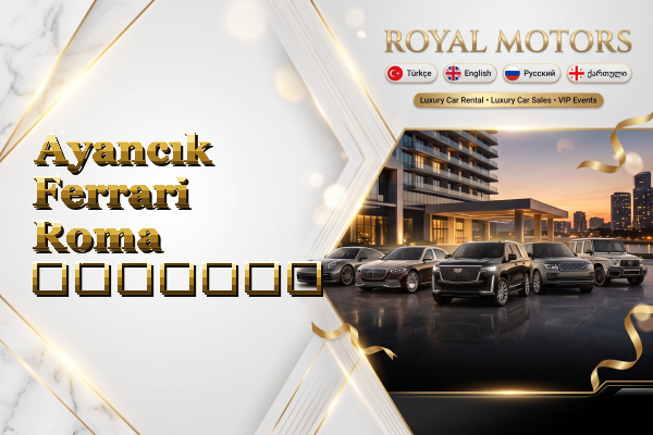 Ayancık Ferrari Roma გაყიდვა