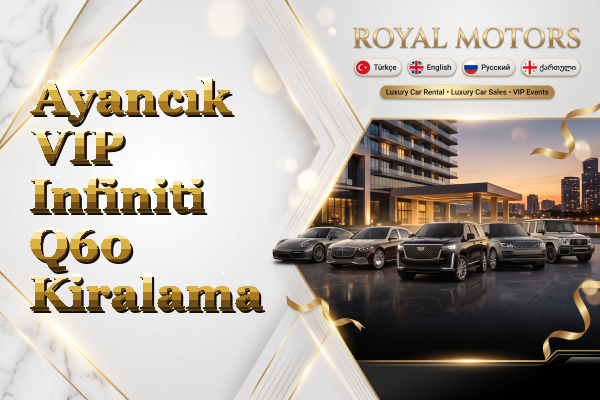 Ayancık VIP Infiniti Q60 Kiralama