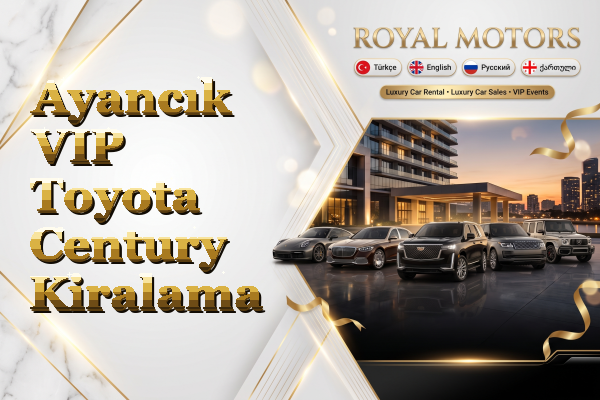 Ayancık VIP Toyota Century Kiralama