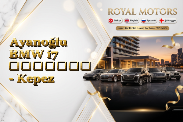 Ayanoğlu BMW i7 გაყიდვა - Kepez