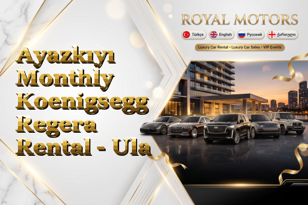 Ayazkıyı Monthly Koenigsegg Regera Rental - Ula