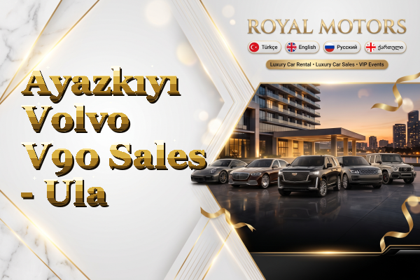 Ayazkıyı Volvo V90 Sales - Ula