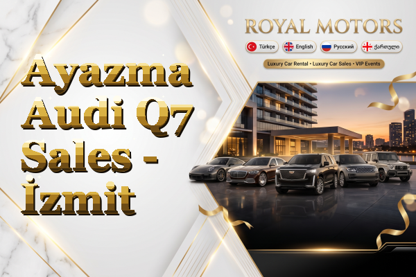 Ayazma Audi Q7 Sales - İzmit