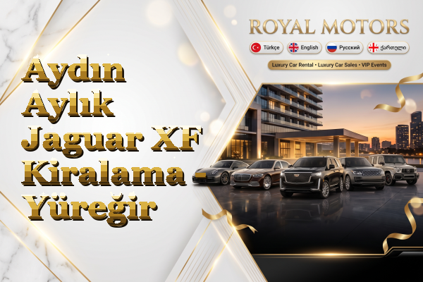 Aydın Aylık Jaguar XF Kiralama - Yüreğir