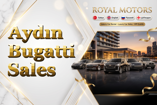 Aydın Bugatti Sales